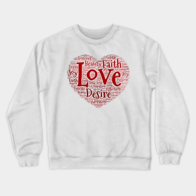 Red Heart Love Word Cloud Original Art Crewneck Sweatshirt by ckandrus